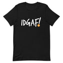 IDGAF.club Unisex T-Shirt