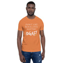 Don't Like Black Lives Matter? IDGAF! Unisex T-Shirt